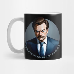 There is only one bad word TAXES Mug